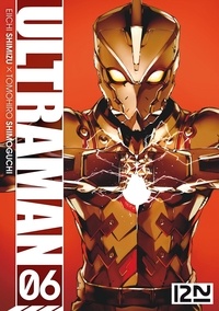 Eiichi Shimizu et Tomohiro Shimoguchi - Ultraman Tome 6 : .