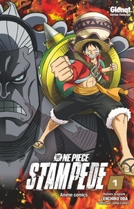 Eiichirô Oda - One Piece Anime comics Stampede Tome 1 : .