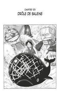 Eiichirô Oda - One Piece édition originale - Chapitre 103 - Drôle de baleine.