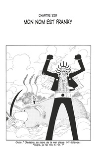 Eiichirô Oda - One Piece édition originale - Chapitre 329 - Mon nom est Franky.