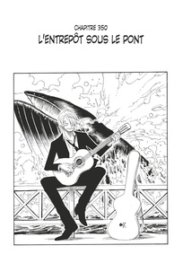 Eiichirô Oda - One Piece édition originale - Chapitre 350 - L'entrepôt sous le pont.