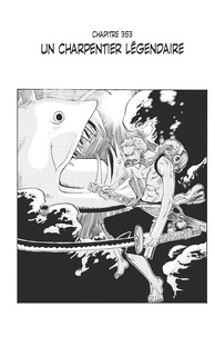 Eiichirô Oda - One Piece édition originale - Chapitre 353 - Un charpentier légendaire.