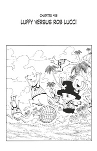 Eiichirô Oda - One Piece édition originale - Chapitre 418 - Luffy versus Rob Lucci.