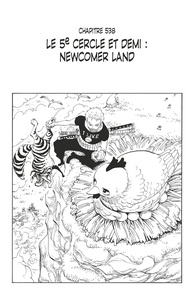Eiichirô Oda - One Piece édition originale - Chapitre 538 - Le 5e cercle et demi : newcomer land.