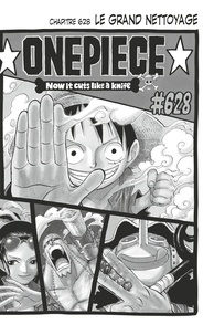 Eiichirô Oda - One Piece édition originale - Chapitre 628 - Le grand nettoyage.
