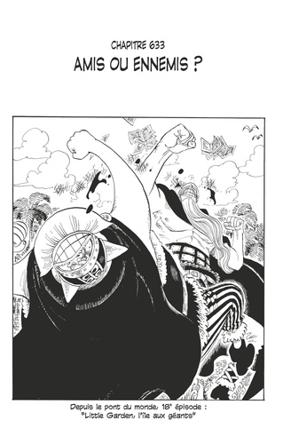 One Piece édition originale - Chapitre 633. Amis ou ennemis ?