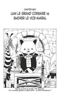 Eiichirô Oda - One Piece édition originale - Chapitre 662 - Law le grand corsaire VS Smoker le vice-amiral.