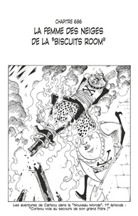 Eiichirô Oda - One Piece édition originale - Chapitre 686 - La femme des neiges de la "Biscuits Room".