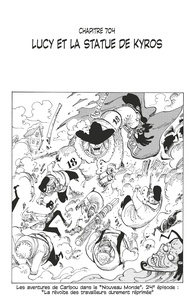 Eiichirô Oda - One Piece édition originale - Chapitre 704 - Lucy et la statue de Kyros.