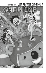 Eiichirô Oda - One Piece édition originale - Chapitre 824 - Une recette originale.