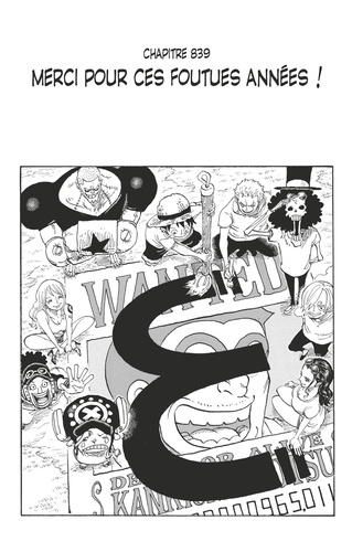 Eiichirô Oda - One Piece édition originale - Chapitre 839 - Merci pour ces foutues années !.
