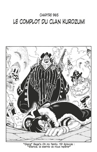 Eiichirô Oda - One Piece édition originale - Chapitre 965 - Le complot du clan Kurozumi.