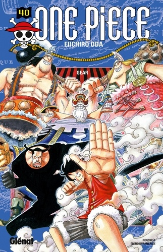 One Piece - Édition originale - Tome 40. Gear
