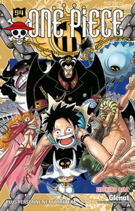 Eiichirô Oda - One Piece - Édition originale - Tome 54 - Plus personne ne m'arrêtera.