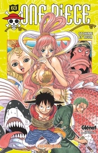 Eiichirô Oda - One Piece - Édition originale - Tome 63 - Otohime et Tiger.