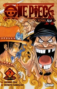 Eiichirô Oda et Tatsuya Hamazaki - One Piece Roman - Novel A 2e partie.
