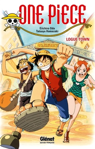 One Piece Roman Tome 2 Logue Town