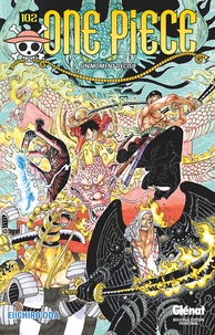 Eiichirô Oda - One Piece Tome 102 : Un moment décisif.
