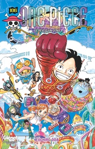 Eiichirô Oda - One Piece Tome 106 : Le rêve d'un génie.