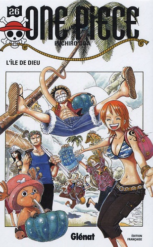 Eiichirô Oda - One Piece Tome 26 : L'île de Dieu.
