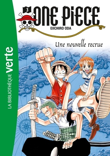 Eiichirô Oda - One Piece Tome 3 : Une nouvelle recrue.