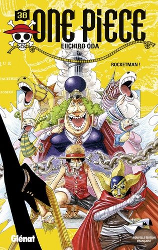 Eiichirô Oda - One Piece Tome 38 : Rocketman !.