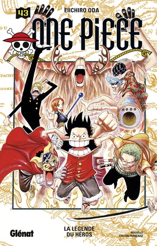 One Piece Tome 43 La légende du héros
