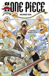 Eiichirô Oda - One Piece Tome 5 : Pour qui sonne le glas.