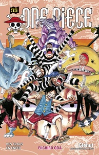 Eiichirô Oda - One Piece Tome 55 : Des travs en enfer.