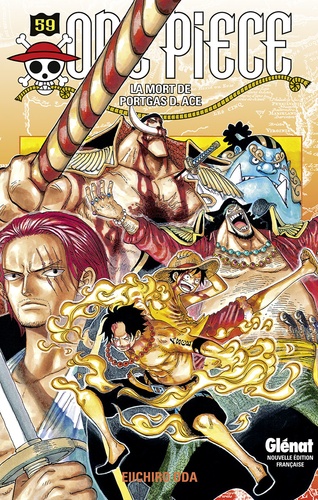 One Piece Tome 59 La mort de Portgas D. Ace
