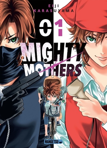 Mighty Mothers T01. Mighty Mothers, T1