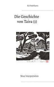 Eiji Yoshikawa - Die Geschichte von Taira (1) - Neue Interpretation.