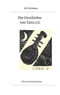 Eiji Yoshikawa et Yutaka Hayauchi - Die Geschichte von Taira (11) - Neue Interpretation.