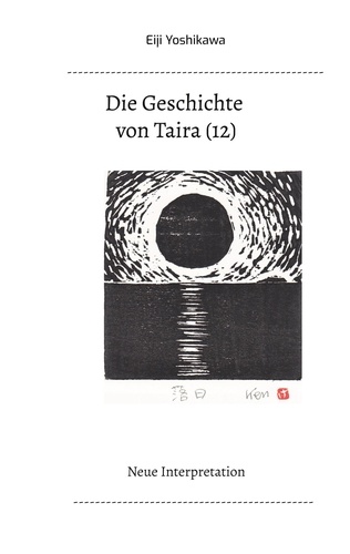 Die Geschichte von Taira (12). Neue Interpretation