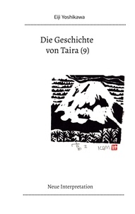 Eiji Yoshikawa et Yutaka Hayauchi - Die Geschichte von Taira (9) - Neue Interpretation.
