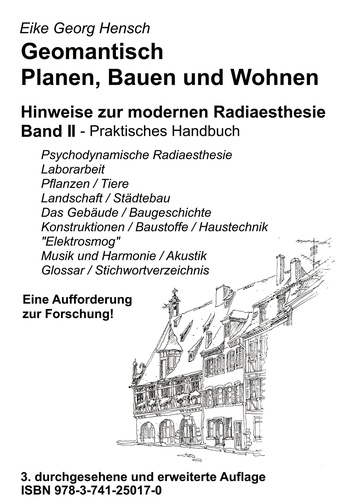 Geomantisch Planen, Bauen und Wohnen, Band II. Band II - Praktisches Handbuch