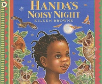 Eileen Browne - Handa's Noisy Night.
