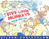 Eileen Christelow - Five Little Monkeys Wash the Car.