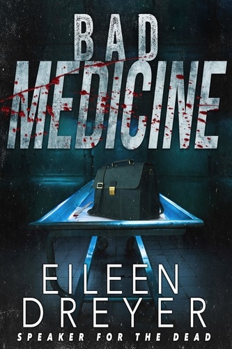  Eileen Dreyer - Bad Medicine - A Molly Burke Suspense, #1.
