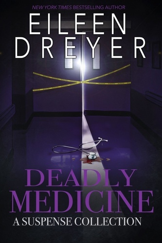  Eileen Dreyer - Deadly Medicine - Deadly Medicine.