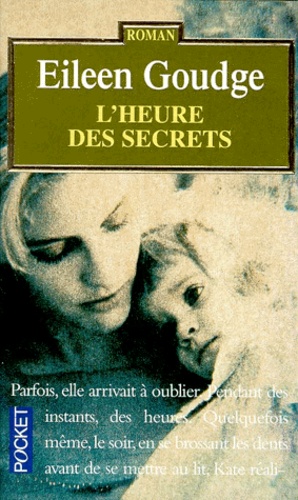 Eileen Goudge - L'Heure Des Secrets.