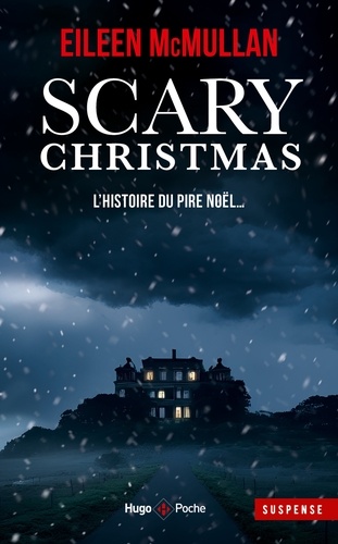 Scary Christmas - Un réveillon d'enfer. Suspens de Noël