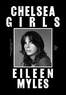 Eileen Myles - Chelsea Girls.