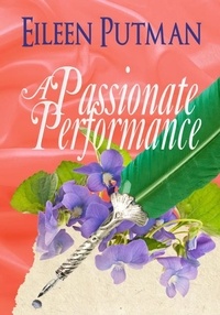  Eileen Putman - A Passionate Performance - Love in Disguise, #3.