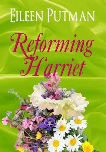  Eileen Putman - Reforming Harriet - Love in Disguise, #4.