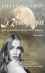 La Reine Vampire: Une Continuation de Sorcière Vampire  [Livre 2]