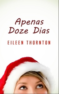  Eileen Thornton - Apenas Doze Dias.