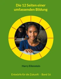 Die 12 Seiten einer umfassenden Bildung