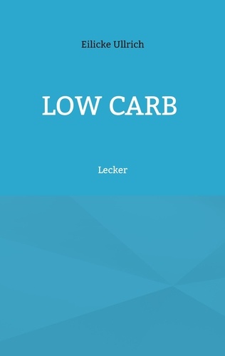 Low Carb. Lecker