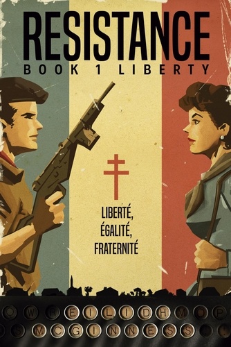  Eilidh McGinness - Resistance Book 1 Liberty - Resistance, #1.